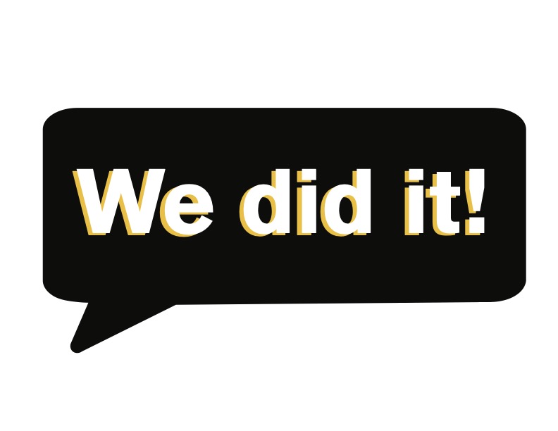 Black we did it speech bubble