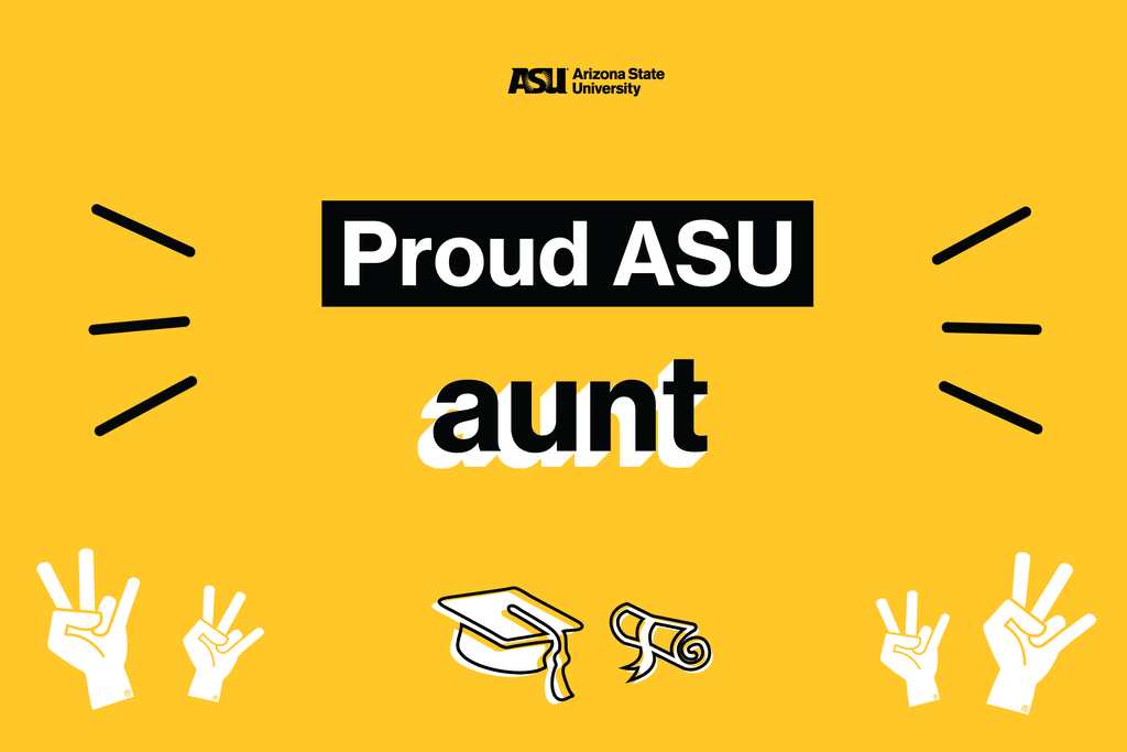 Proud ASU aunt poster