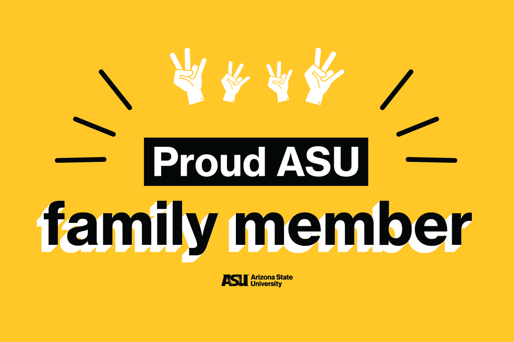 Proud ASU family member poster