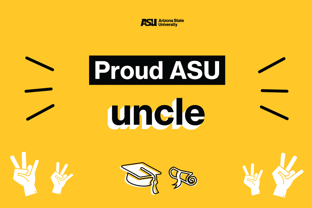 Proud ASU uncle poster